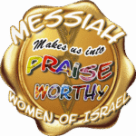 Messiah's Praise Worthy Women
